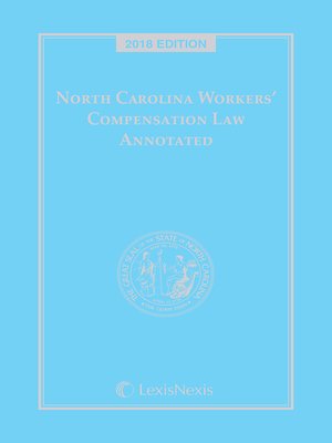 cover image of North Carolina Workers' Compensation Law Annotated
